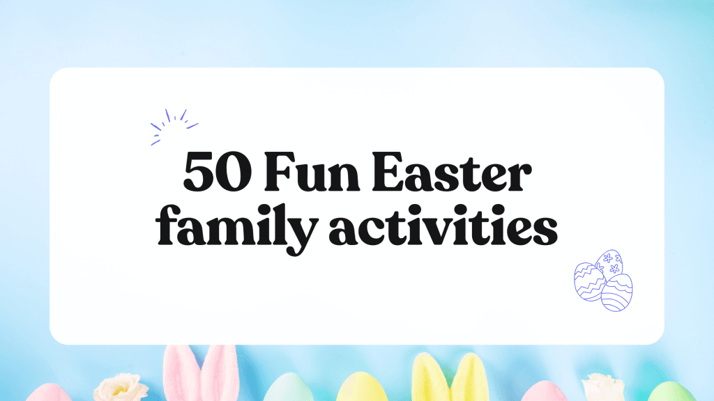 fun easter family activities